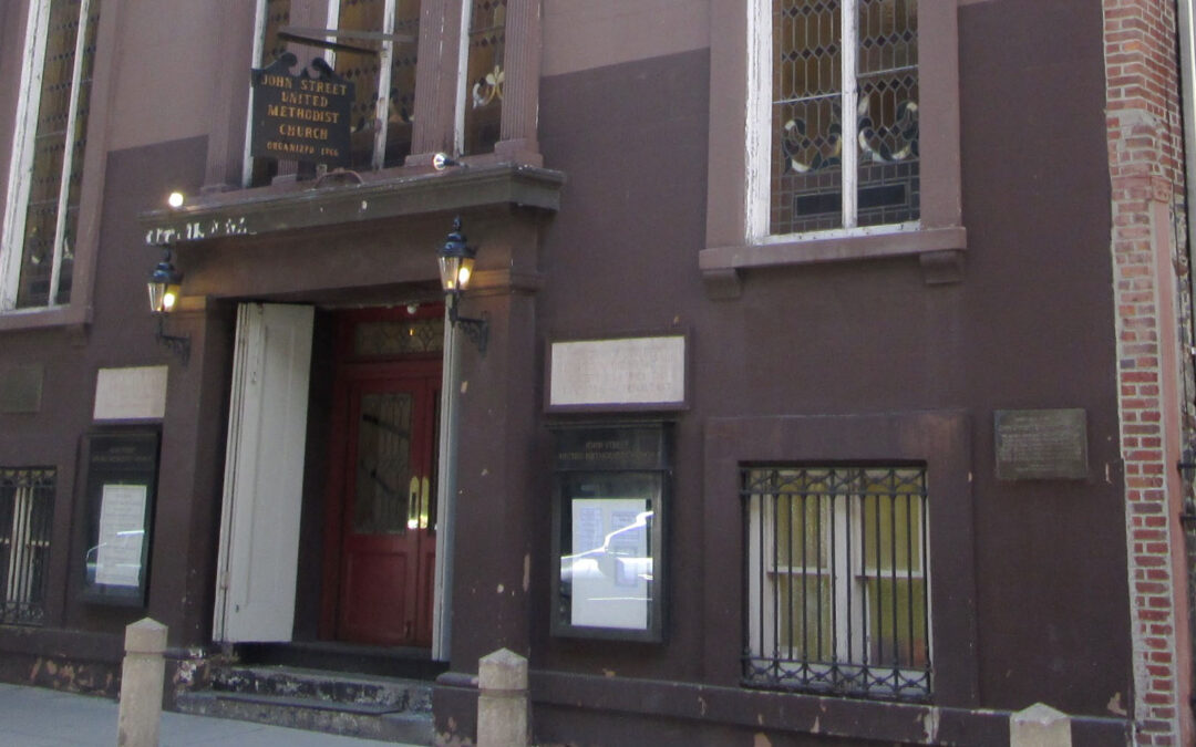 Methodist Heritage: New York’s John Street